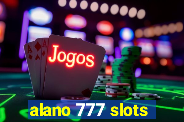 alano 777 slots